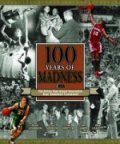 100 Years of Madness